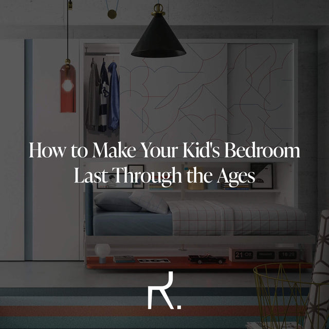 How to Make Your Kid's Bedroom Last Through the Ages